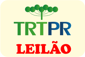 Leilão  das Varas do Trabalho de Curitiba e RMC - 1ª Hasta - Eletrônico